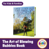 The art of blowing bubbles book