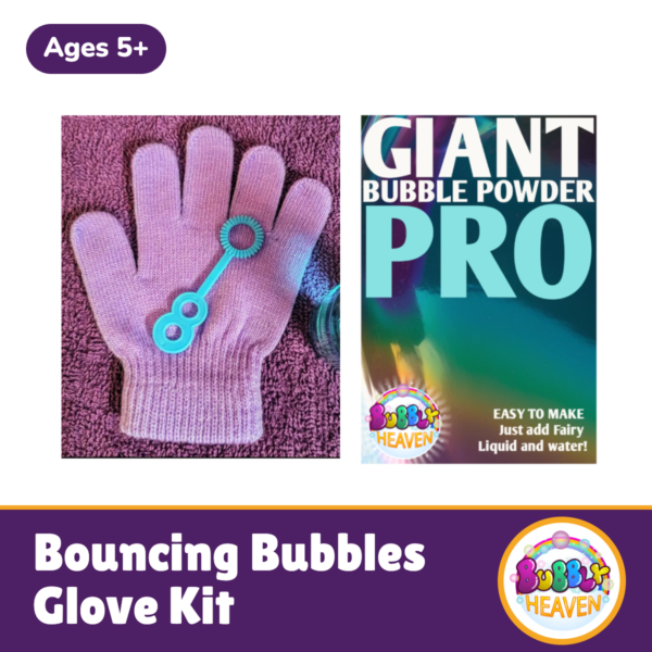 Bouncing Bubbles Glove Kit (Ages 5+)